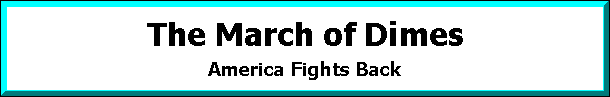 The March of Dimes: America Fights Back